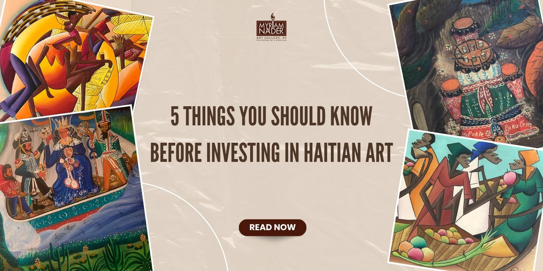 5 Things You Should Know Before Investing in Haitian Art