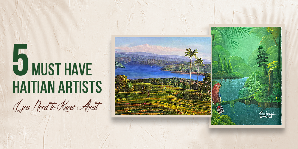 5 Must Have Haitian Artists You Need to Know About