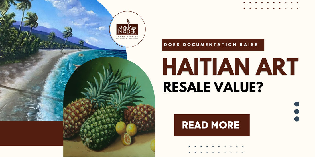 Does Documentation Raise Haitian Art Resale Value?
