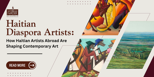 Haitian Diaspora Artists: How Haitian Artists Abroad Are Shaping Contemporary Art